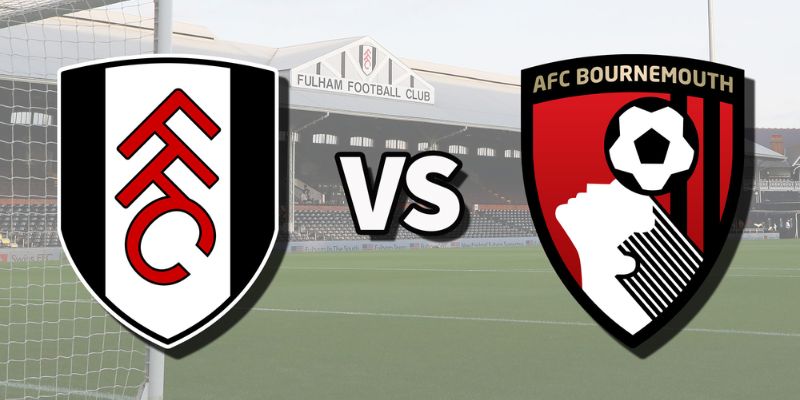 Nhận Định Fulham Vs AFC Bournemouth Lúc 21H00 Ngày 09/05 - Premier League 1 Nhận Định Fulham Vs AFC Bournemouth Lúc 21H00 Ngày 09/05 - Premier League