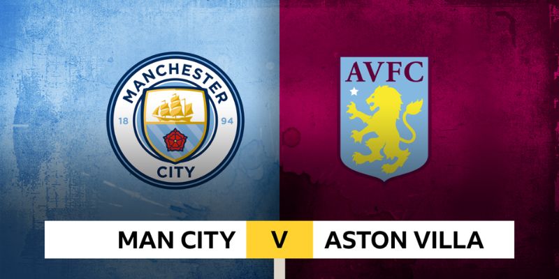 Nhận Định Manchester City Vs Aston Villa Lúc 22H00 Ngày 24/05 - Premier League 1 Nhận Định Manchester City Vs Aston Villa Lúc 22H00 Ngày 24/05 - Premier League